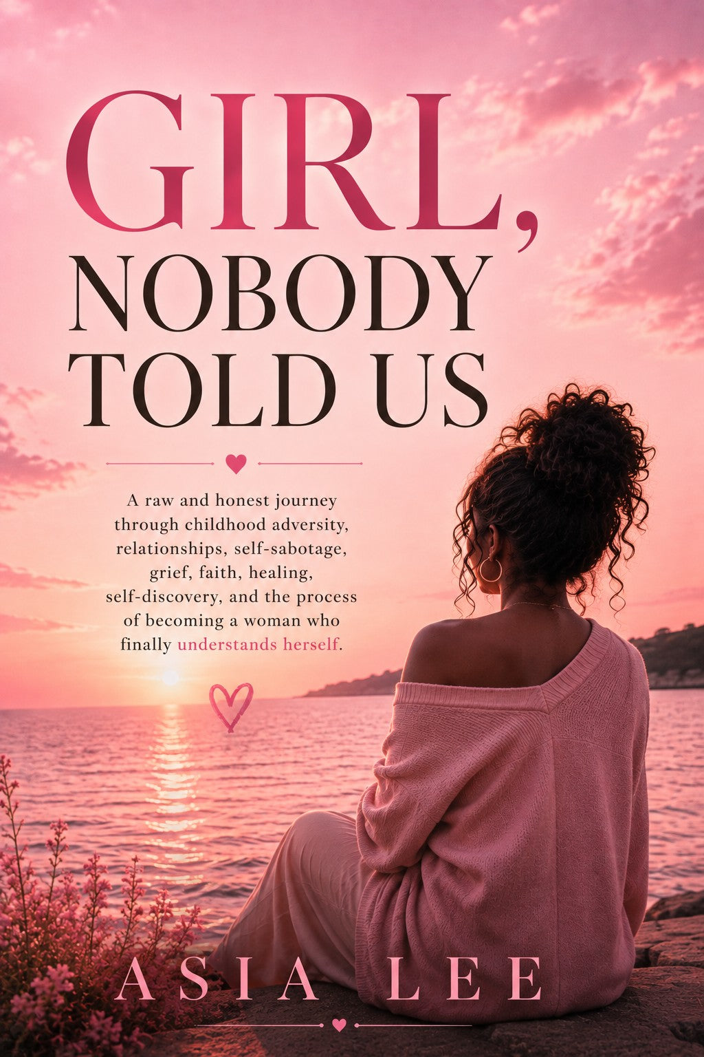 Girl, Nobody Told Us